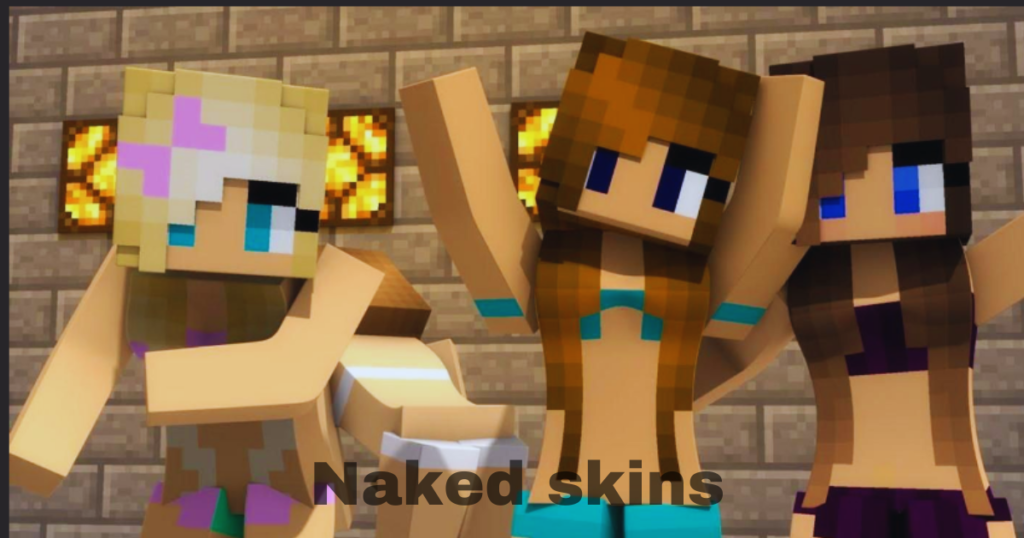 Naked skins for Minecraft