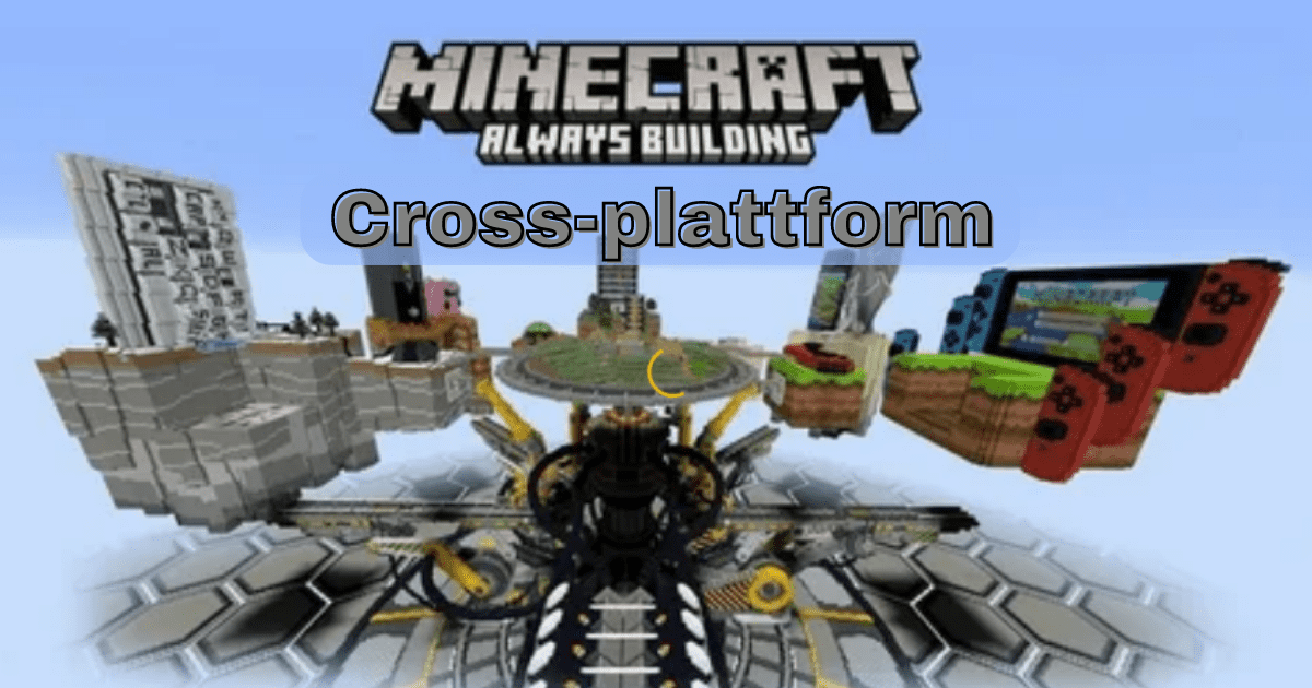 Is Minecraft cross-platform
