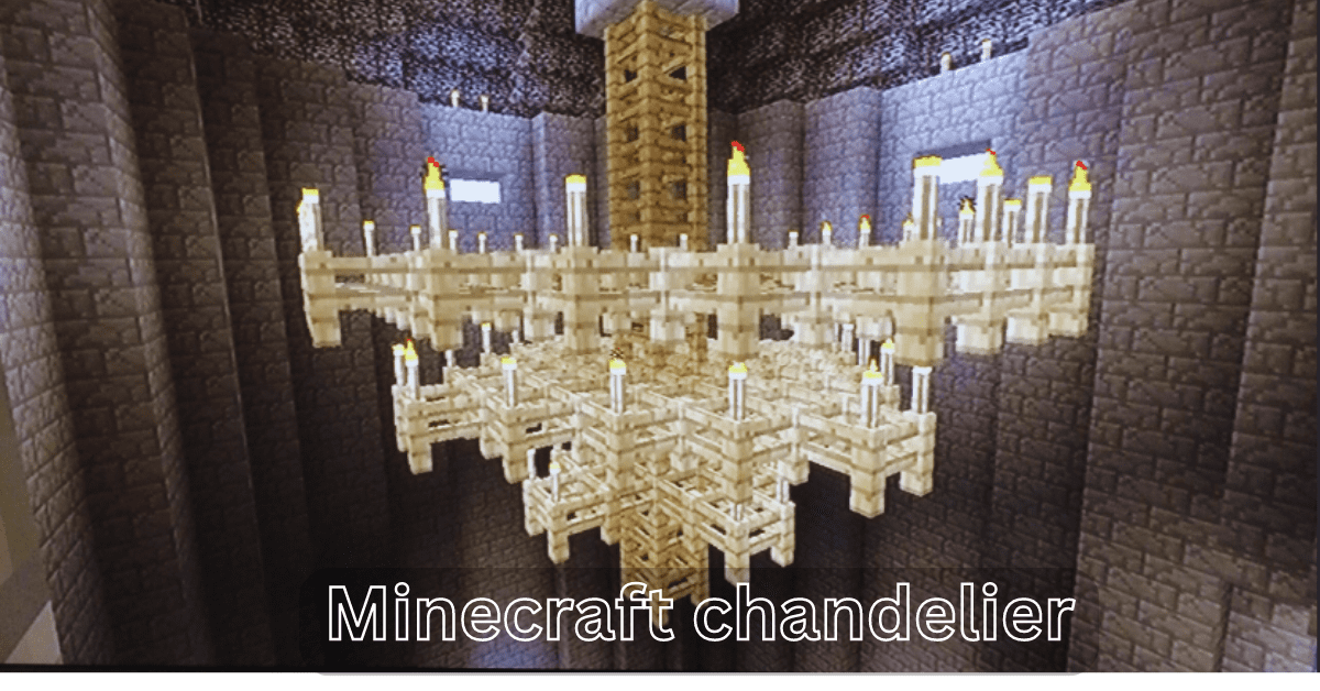 Minecraft Chandelier